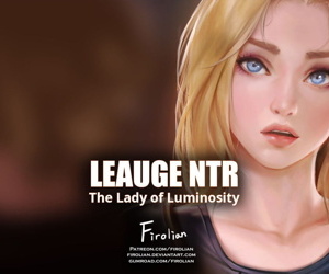 League NTR- Lux the chick of..