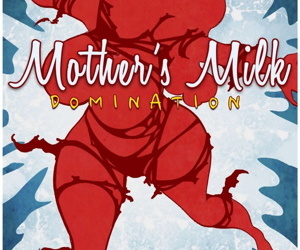 Bot- Mother�s Milk Issue 4